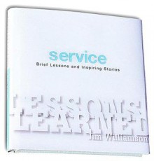 Lessons Learned: Service: Lessons Learned - Jim Williamson