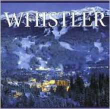 Whistler - Tanya Lloyd Kyi