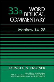 Matthew 14-28 - Donald A. Hagner