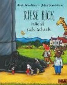 Riese Rick Macht Sich Schick - Axel Scheffler