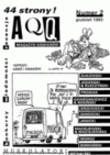 AQQ nr 2/1993 - Witold Tkaczyk, Łukasz Zandecki, Krzysztof Gawronkiewicz, Krystian Rosiński, Witold Domański, Sławomir Jezierski, Radosław Kleszczyński, Autor Ilustracji: Jarosław Żukowski, Piotr Drzewiecki, Andrzej Janicki, Roman Maciejewski, Krzysztof Owedyk, Mariusz Moroz, Jacek M