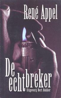 De echtbreker - René Appel