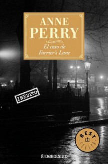 El Caso De Farrier's Lane (Spanish Edition) - Anne Perry