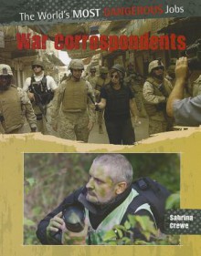 War Correspondents - Sabrina Crewe