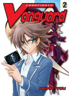 Cardfight!! Vanguard, Volume 2 - Akira Itou