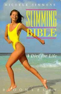 Slimming Bible - Michele Simmons