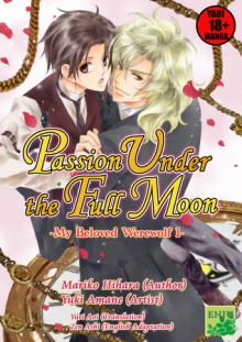 Passion Under the Full Moon - Mariko Hihara, Yuki Amane