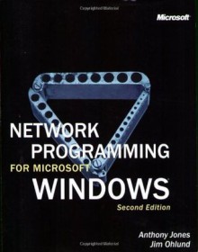 Network Programming for Microsoft Windows - Anthony Jones, Jim Ohlund