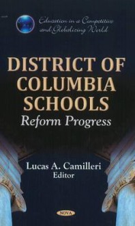 District of Columbia Schools: Reform Progress - United States