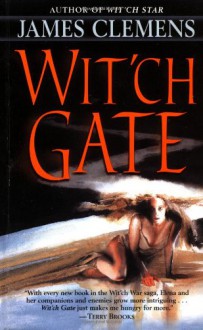 Wit'ch Gate (The Banned and the Banished, Book 4) - James Clemens