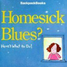 Homesick Blues, Here's What to Do (American Girl Backpack Books) - American Girl