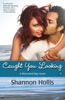 Just One Look, a sweet, flirty contemporary romance - Shannon Hollis