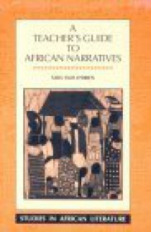 A Teacher's Guide to African Narratives - Sara Talis O'Brien