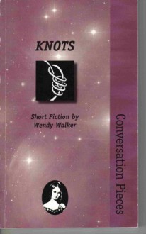 Knots - Wendy Walker