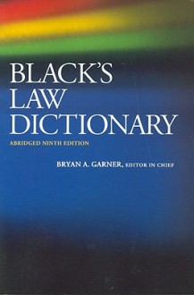 Black's Law Dictionary, Abridged, 9th - Bryan A. Garner