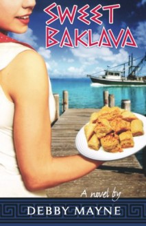 Sweet Baklava - Debby Mayne