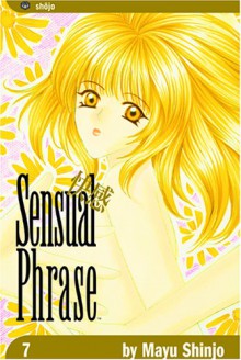 Sensual Phrase, Vol. 7 - Mayu Shinjo