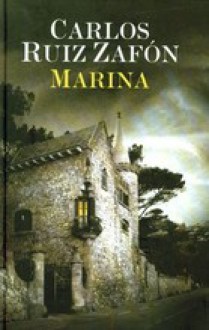 Marina - Carlos Ruiz Zafon