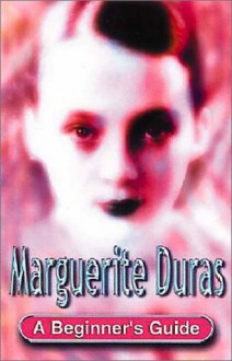 Marguerite Duras - Martin Crowley