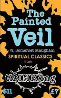 The Painted Veil (Thinking Classics) - Robbie McCallum, W. Somerset Maugham