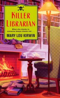 Killer Librarian - Mary Lou Kirwin