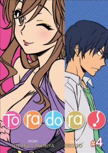 Toradora! Vol. 4 - Yuyuko Takemiya, Zekkyo