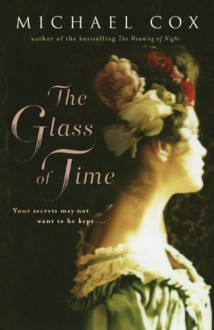 The Glass of Time - Michael Cox