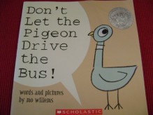 Don't Let The Pigeon Drive The Bus! - Mo Willems