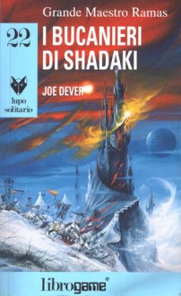 I Bucanieri di Shadaki - Joe Dever