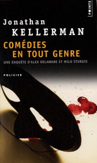 Comédies en tout genre - Jonathan Kellerman, William Olivier Desmond