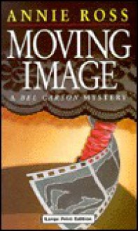 Moving Image - Annie Ross