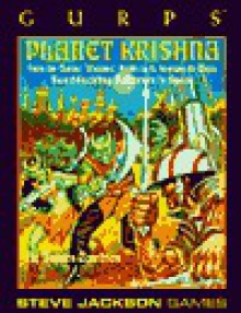 Gurps Planet Krishna: Swashbuckling Adventure in Space - Seán Barrett, Frank Kelly Freas, Dan Smith, Terry Tidwell, James Cambias, Carol Scavella, Arthur Roberg