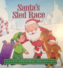 Santa's Sled Race - Andy Rector