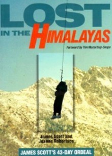 Lost In The Himalayas - James Scott, Joanne Robertson, Tim Macartney-Snape