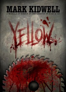 Yellow - Mark Kidwell