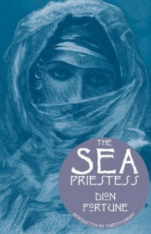 The Sea Priestess - Dion Fortune, Gareth Knight