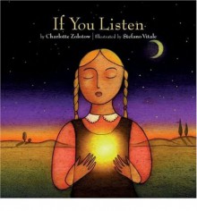 If You Listen - Charlotte Zolotow, Stefano Vitale