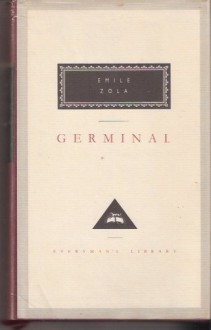 Germinal (Les Rougon-Macquart, #13) - Émile Zola, Frederic William John Hemmings, Leonard W. Tancock