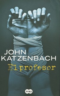 El profesor - John Katzenbach