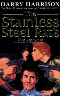 The Stainless Steel Rat's Revenge - Harry Harrison