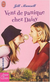 Vent de panique chez Daisy - Jill Mansell