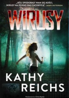 Wirusy - Kathy Reichs, Brendan Reichs