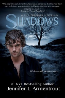 Shadows - Jennifer L. Armentrout