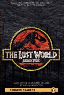 The Lost World: Jurassic Park (Penguin Readers Level 4) - Michael Crichton, Janet McAlpin