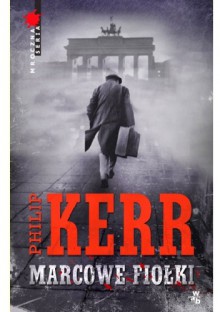 Marcowe fiołki - Philip Kerr