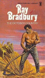 The October Country - Ray Bradbury