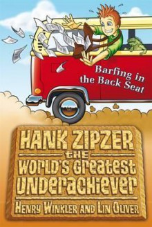 Barfing in the Backseat: How I Survived My Family Road Trip - Henry Winkler, Lin Oliver