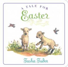 A Tale for Easter (Board Book) - Tasha Tudor