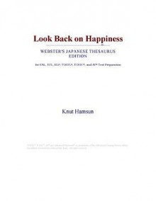 Look Back on Happiness - Knut Hamsun