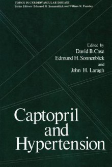 Captopril and Hypertension - David Case